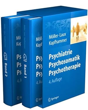 Psychiatrie, Psychosomatik, Psychotherapie Band 1: Allgemeine Psychiatrie Band 2: Spezielle Psych...