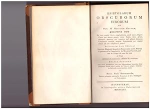 Epistolarum Obscurorum Virorum ad Dom. M. Ortuinum Gratium, Volumina Duo ex tam multis libris com...