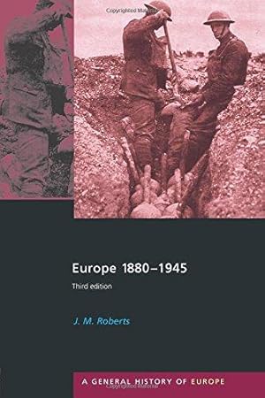 Imagen del vendedor de Europe 1880-1945 (General History of Europe) a la venta por WeBuyBooks