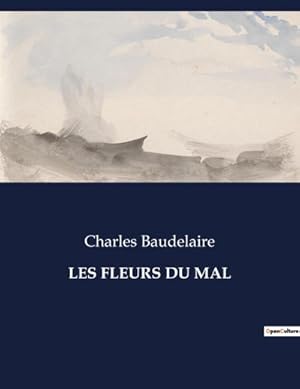 Seller image for LES FLEURS DU MAL for sale by AHA-BUCH GmbH