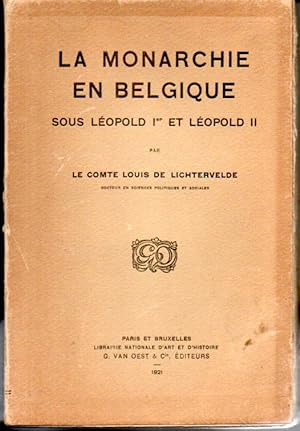 La monarchie en Belgique sous Léopold 1er et Léopold II