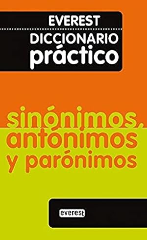Imagen del vendedor de Diccionario Practico De Sinonimos, Antonimos Y Paronimos a la venta por WeBuyBooks