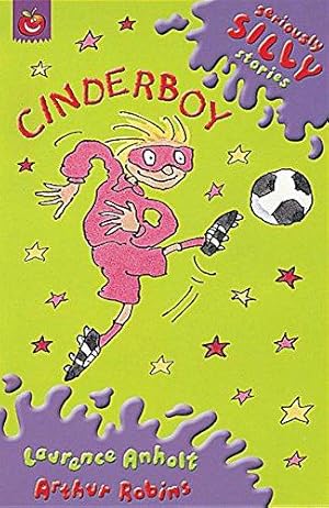 Bild des Verkufers fr Cinderboy (Seriously Silly Supercrunchies) zum Verkauf von WeBuyBooks