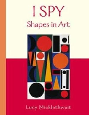 Image du vendeur pour Shapes in Art (I Spy) mis en vente par WeBuyBooks 2
