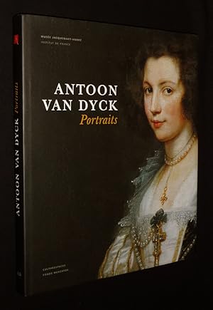 Imagen del vendedor de Antoon Van Dyck : Portraits a la venta por Abraxas-libris