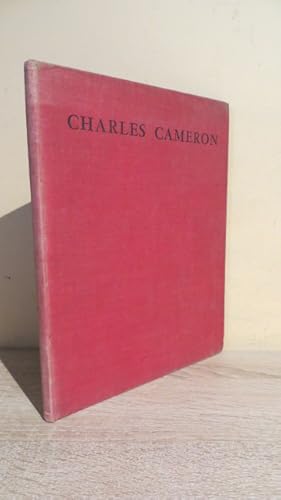 Imagen del vendedor de CHARLES CAMERON (1740-1812) - AN ILLUSTRATED MONOGRAPH ON HIS LIFE AND WORK IN RUSSIA PARTICULARLY AT TSARSKOE SELO AND PAVLOVSK IN ARCHITECTURE, INTERIOR DECORATION, FURNITURE DESIGN AND LANDSCAPE GERDENING a la venta por Parrott Books