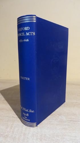 Image du vendeur pour OXFORD COUNCIL ACTS 1583-1626 - VERY CLEAN AND BRIGHT COPY mis en vente par Parrott Books