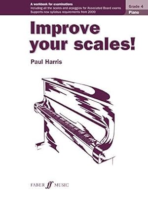 Imagen del vendedor de Improve Your Scales! Piano Grade 4 [Improve Your Scales!] a la venta por WeBuyBooks