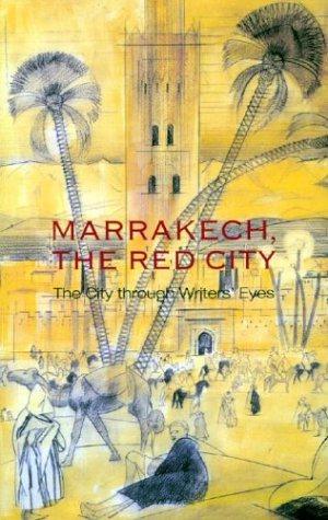 Bild des Verkufers fr Marrakech: The Red City zum Verkauf von WeBuyBooks