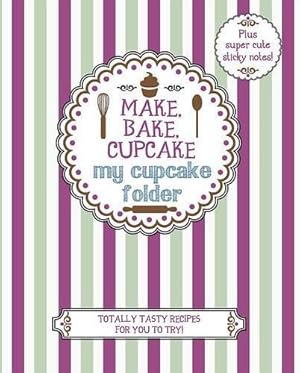 Seller image for My Cupcake Folder (Make Bake Cupcake Folder) for sale by WeBuyBooks