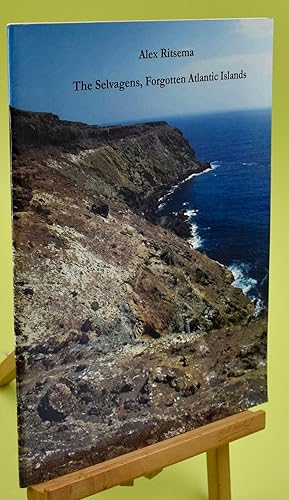 Seller image for The Selvagens, Forgotten Atlantic Islands. Inscribed by the Author for sale by Libris Books