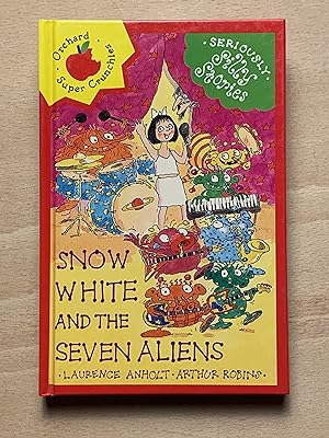 Seller image for Snow White and the Seven Aliens (Seriously Silly Stories) for sale by Neo Books