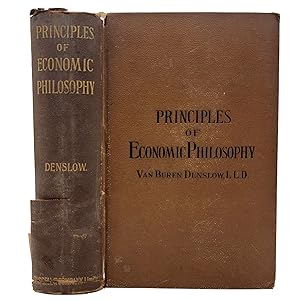 Seller image for Principles of the Economic Philosophy of Society, Government and Industry for sale by Memento Mori Fine and Rare Books