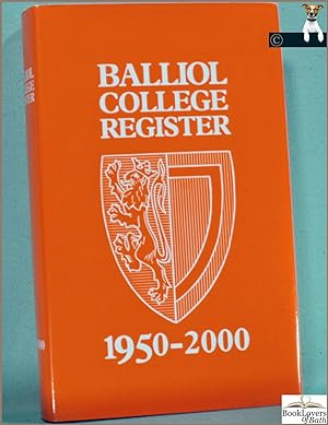 The Balliol College Register Seventh Edition 1950-2000