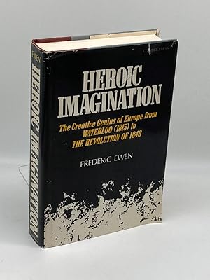 Immagine del venditore per Heroic Imagination The Creative Genius of Europe from Waterloo venduto da True Oak Books
