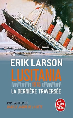 Lusitania: La dernière traversée