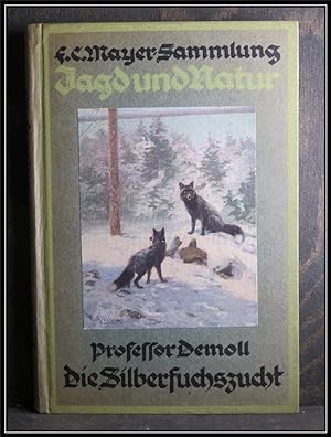 Seller image for Die Silberfuchszucht. for sale by Antiquariat Johann Forster