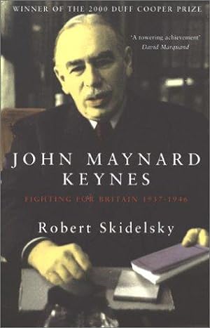 Bild des Verkufers fr John Maynard Keynes: Fighting for Britain 1937 - 1946 zum Verkauf von WeBuyBooks