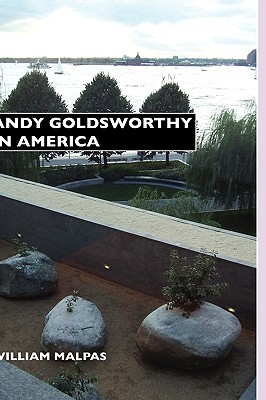 Image du vendeur pour Andy Goldsworthy in America (Hardback or Cased Book) mis en vente par BargainBookStores