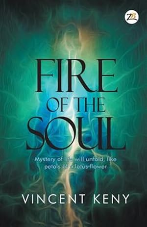 Image du vendeur pour Fire of The Soul mis en vente par GreatBookPrices