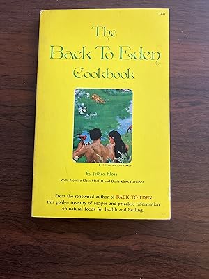 Seller image for The Back To Eden Cookbook for sale by Alicesrestraunt