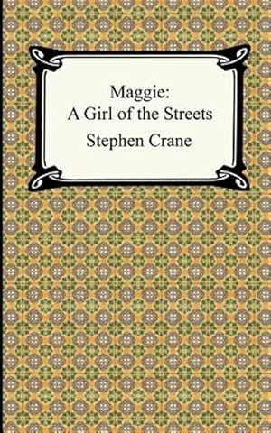 Immagine del venditore per Maggie a Girl of the Streets venduto da GreatBookPrices