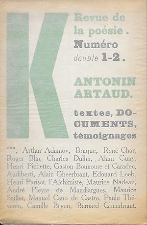 K. Revue de Poésie. Numéro spécial Antonin Artaud.