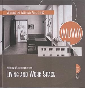 WuWA: Living and Work Space: Wrickaw Werkbund Exhibition