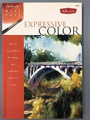 Bild des Verkufers fr Watercolor Made Easy: Expressive Color zum Verkauf von ZBK Books