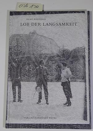 Seller image for Lob der Langsamkeit: Poetische Reflexionen for sale by Antiquariat Trger