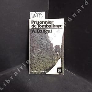 Seller image for Prisonnier de Tombalbaye for sale by Librairie-Bouquinerie Le Pre Pnard