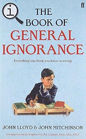 Bild des Verkufers fr QI: The Book of General Ignorance - The Noticeably Stouter Edition zum Verkauf von WeBuyBooks