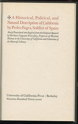 Image du vendeur pour A Historical, Political, and Natural Description of California by Pedro Fages, Soldier of Spain mis en vente par RT Books