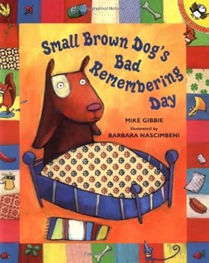Seller image for Small Brown Dog's Bad Remembering Day (Reading Railroad) for sale by 2nd Life Books
