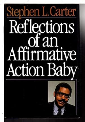 Image du vendeur pour Reflections Of An Affirmative Action Baby mis en vente par ZBK Books