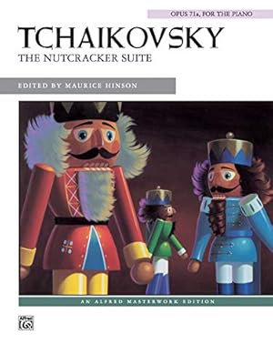 Bild des Verkufers fr The Nutcracker Suite (Solo) (Alfred Masterwork Edition) zum Verkauf von 2nd Life Books