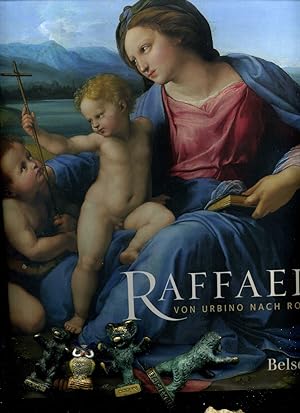 Bild des Verkufers fr Raffael: Von Urbino nach Rom. Bildband. zum Verkauf von Umbras Kuriosittenkabinett
