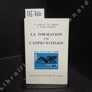 Bild des Verkufers fr La formation par l'apprentissage zum Verkauf von Librairie-Bouquinerie Le Pre Pnard