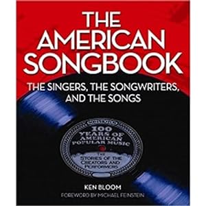 Bild des Verkufers fr The American Songbook: The Singers, Songwriters & The Songs zum Verkauf von ZBK Books