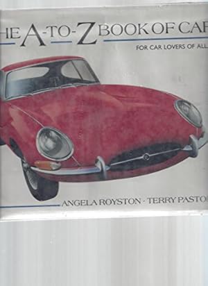Imagen del vendedor de The A-To-Z Book of Cars a la venta por 2nd Life Books