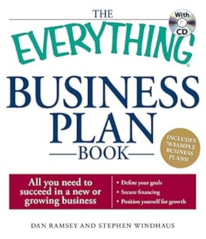 Immagine del venditore per The Everything Business Plan Book with CD: All you need to succeed in a new or growing business (Everything® Series) venduto da ZBK Books