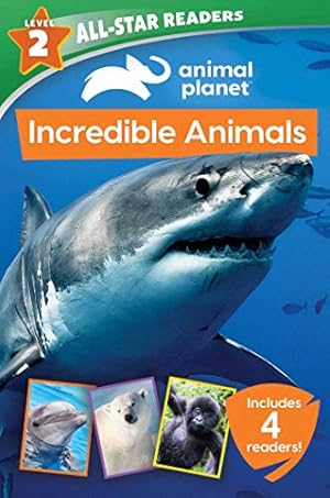 Seller image for Animal Planet: Incredible Animals 4-Book Reader Bind-up Level 2 (Animal Planet Leveled Readers) for sale by ZBK Books