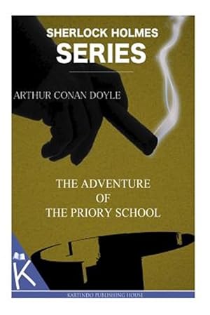 Seller image for Adventure of the Priory School for sale by GreatBookPrices