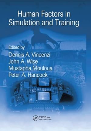 Image du vendeur pour Human Factors in Simulation and Training mis en vente par GreatBookPrices