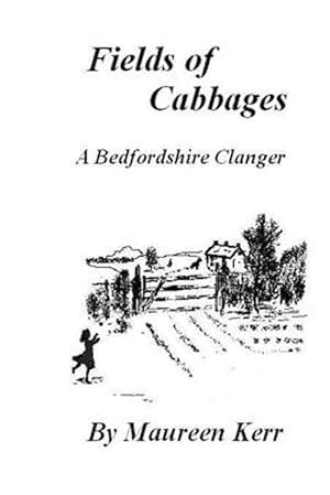 Seller image for Fields of Cabbages: A Bedfordshire Clanger for sale by GreatBookPrices