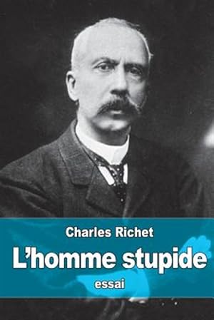 Imagen del vendedor de L'homme Stupide -Language: french a la venta por GreatBookPrices