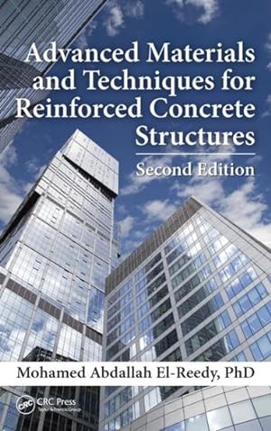 Immagine del venditore per Advanced Materials and Techniques for Reinforced Concrete Structures venduto da GreatBookPrices