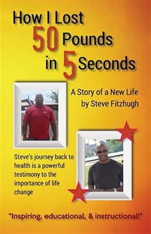 Seller image for How I Lost 50 Pounds in 5 Seconds for sale by GreatBookPrices
