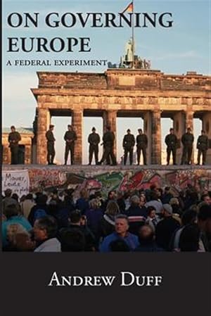Immagine del venditore per On Governing Europe : A Federal Experiment venduto da GreatBookPrices