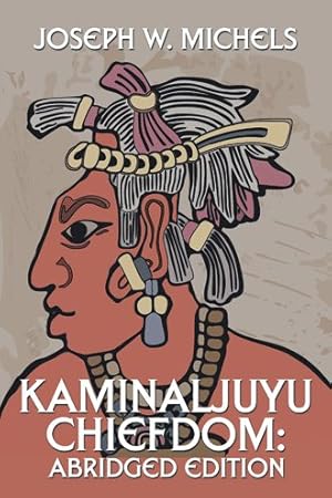 Seller image for Kaminaljuyu Chiefdom for sale by GreatBookPrices